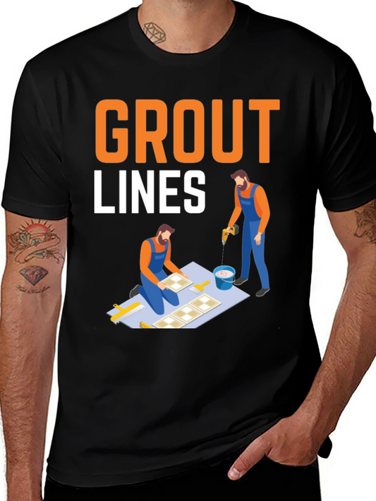 Grout Lines T-Shirt - Tiling & Construction Humor