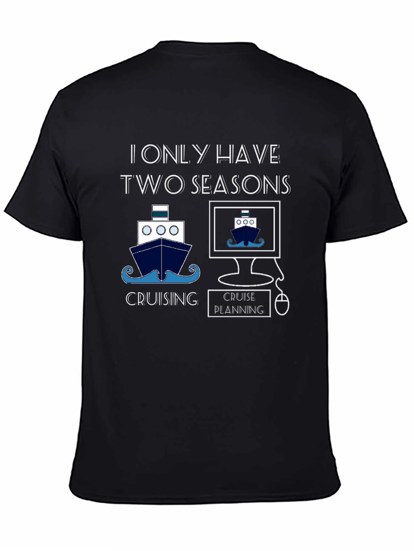 Two Seasons Cruise T-Shirt