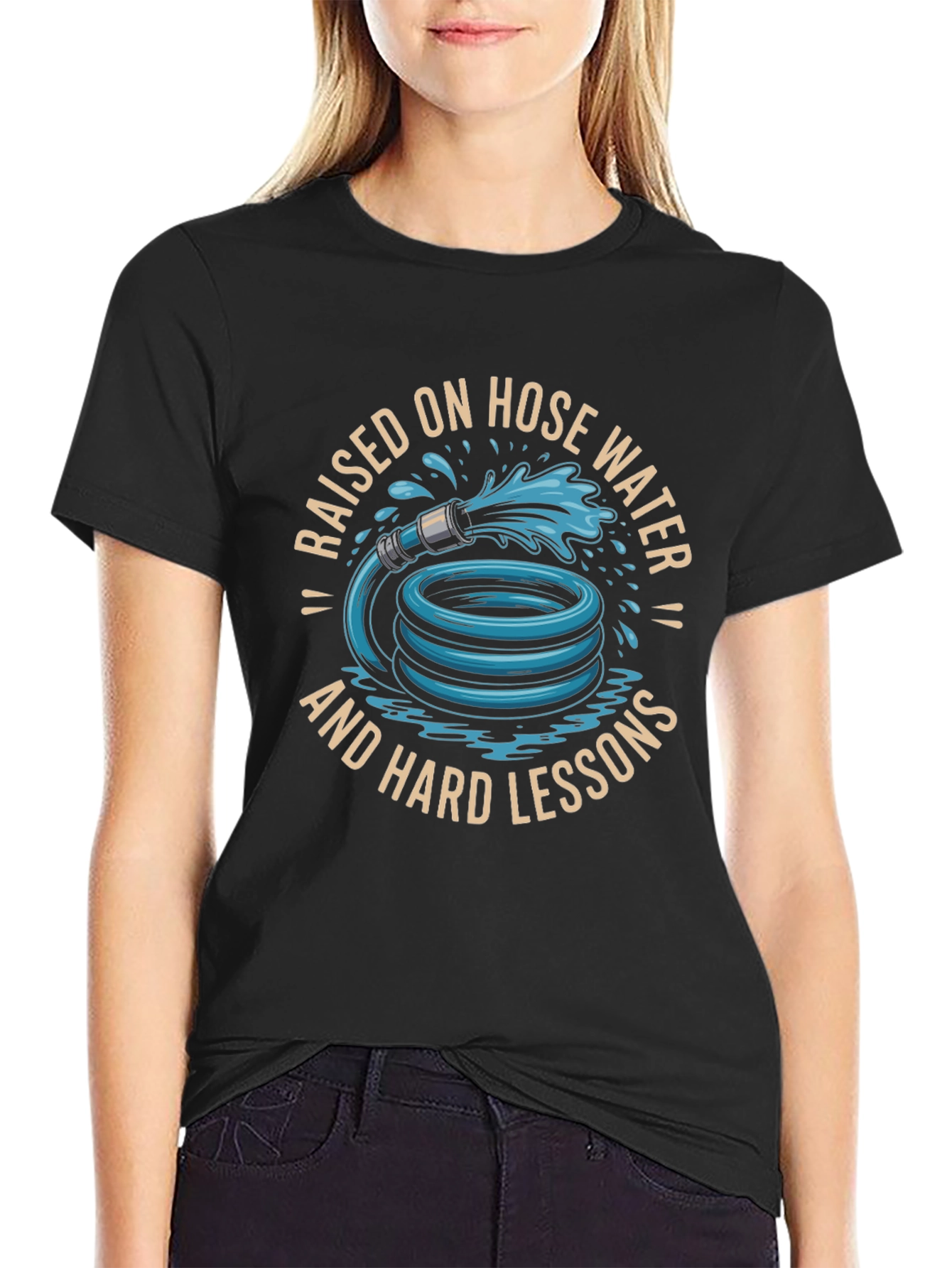 Raised On Hose Water T-Shirt - Funny Graphic Tee