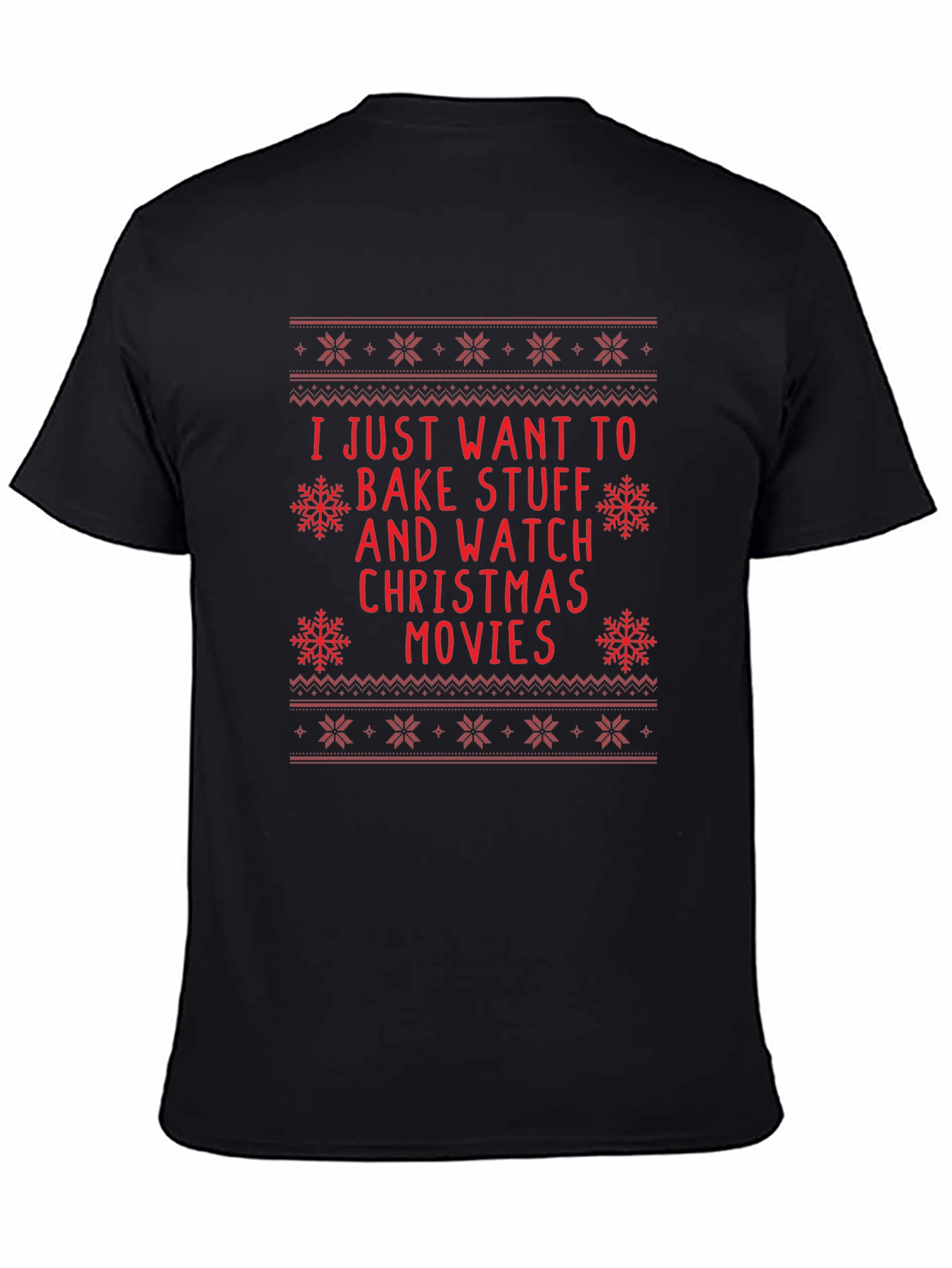Bake Stuff & Christmas Movies Holiday T-Shirt
