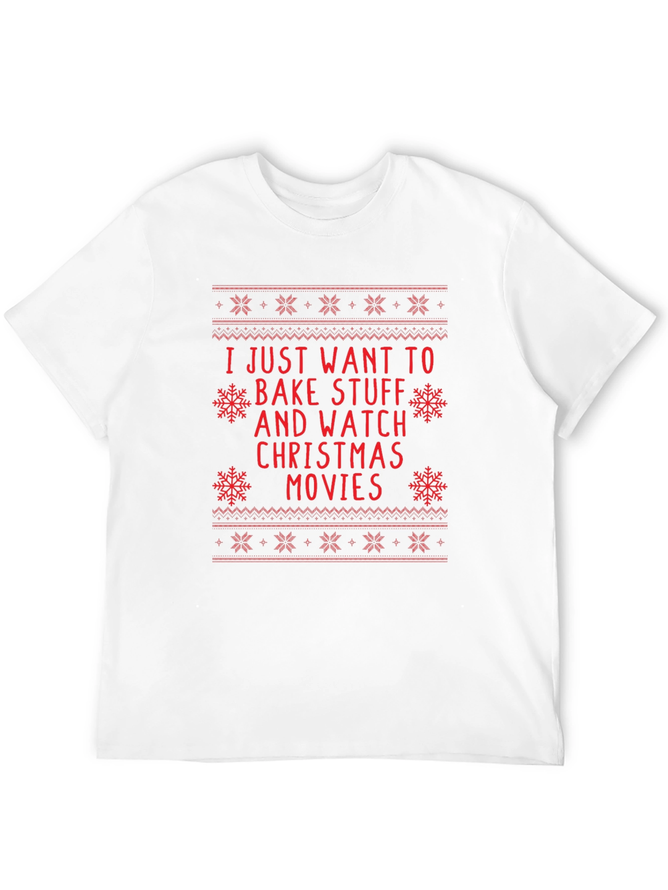 Bake Stuff & Christmas Movies Holiday T-Shirt