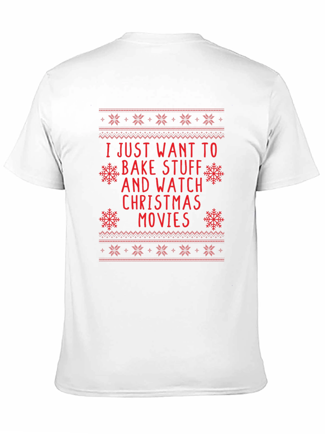 Bake Stuff & Christmas Movies Holiday T-Shirt