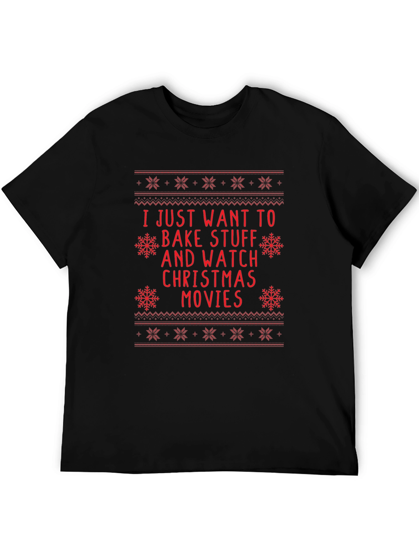 Bake Stuff & Christmas Movies Holiday T-Shirt