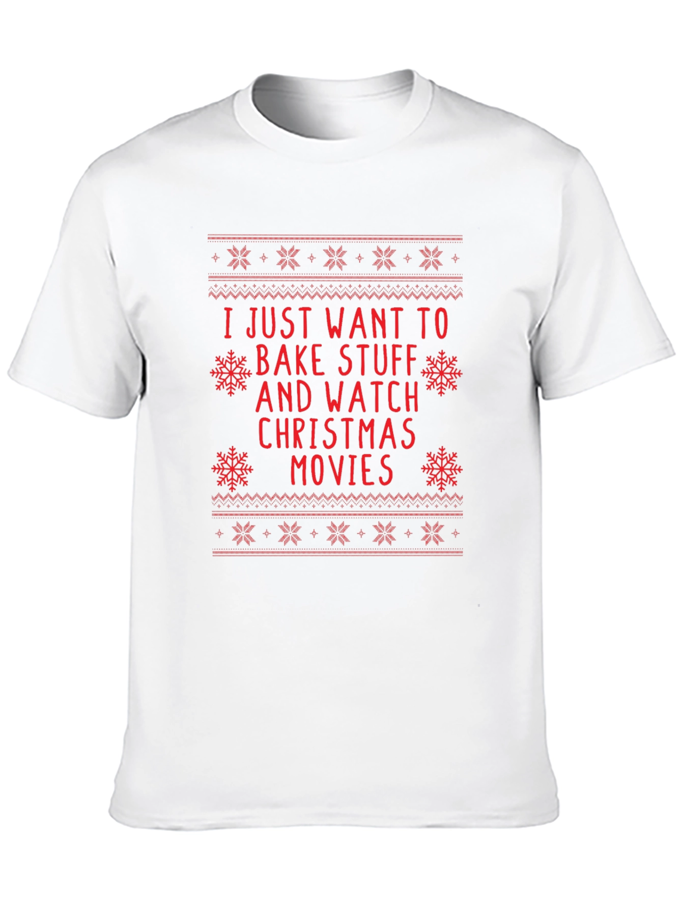 Bake Stuff & Christmas Movies Holiday T-Shirt