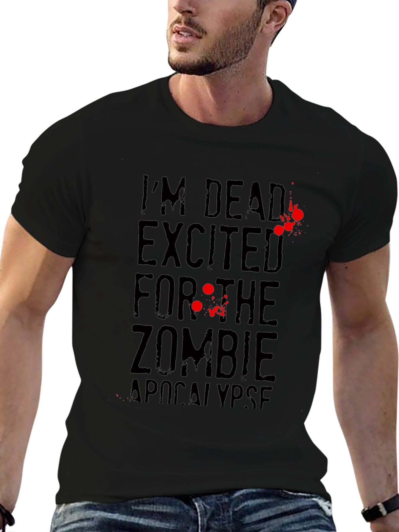 Zombie Apocalypse T-Shirt Im Dead Excited Black Tee