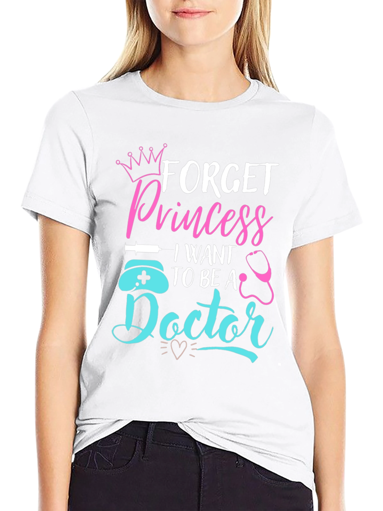 Forget Princess Doctor T-Shirt