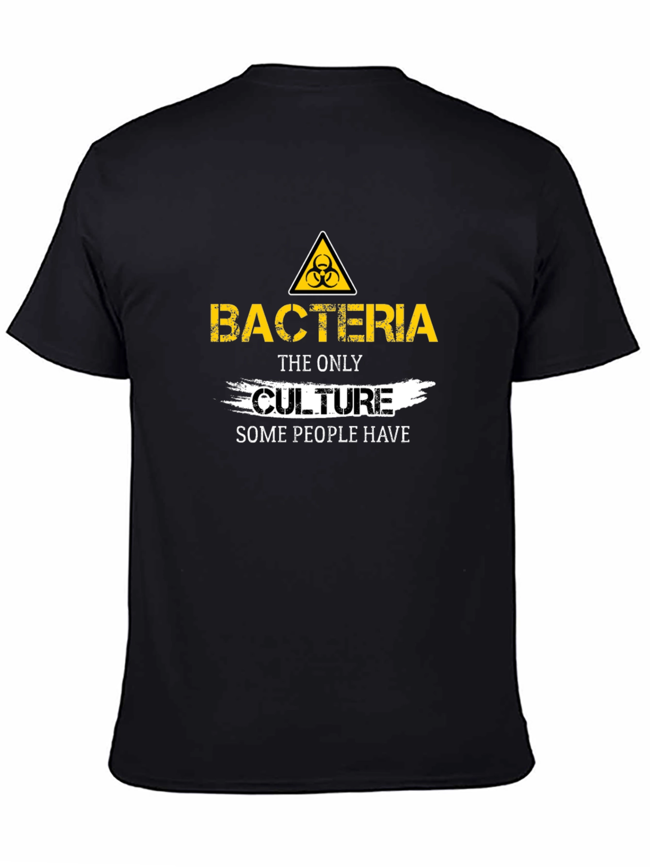 Bacteria Culture Humor T-Shirt