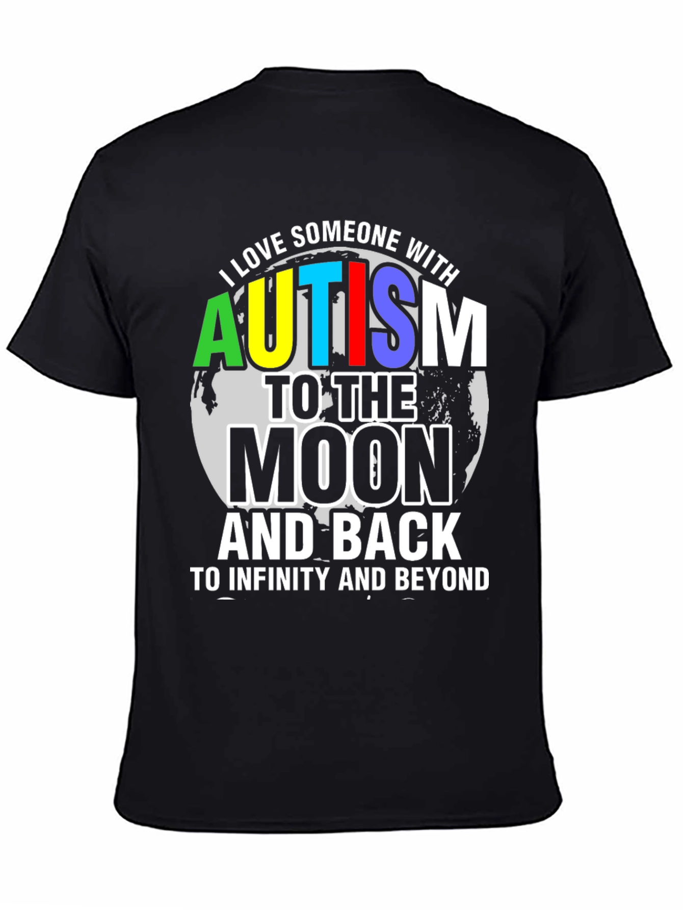 Autism Awareness T-Shirt: Love to the Moon and Back