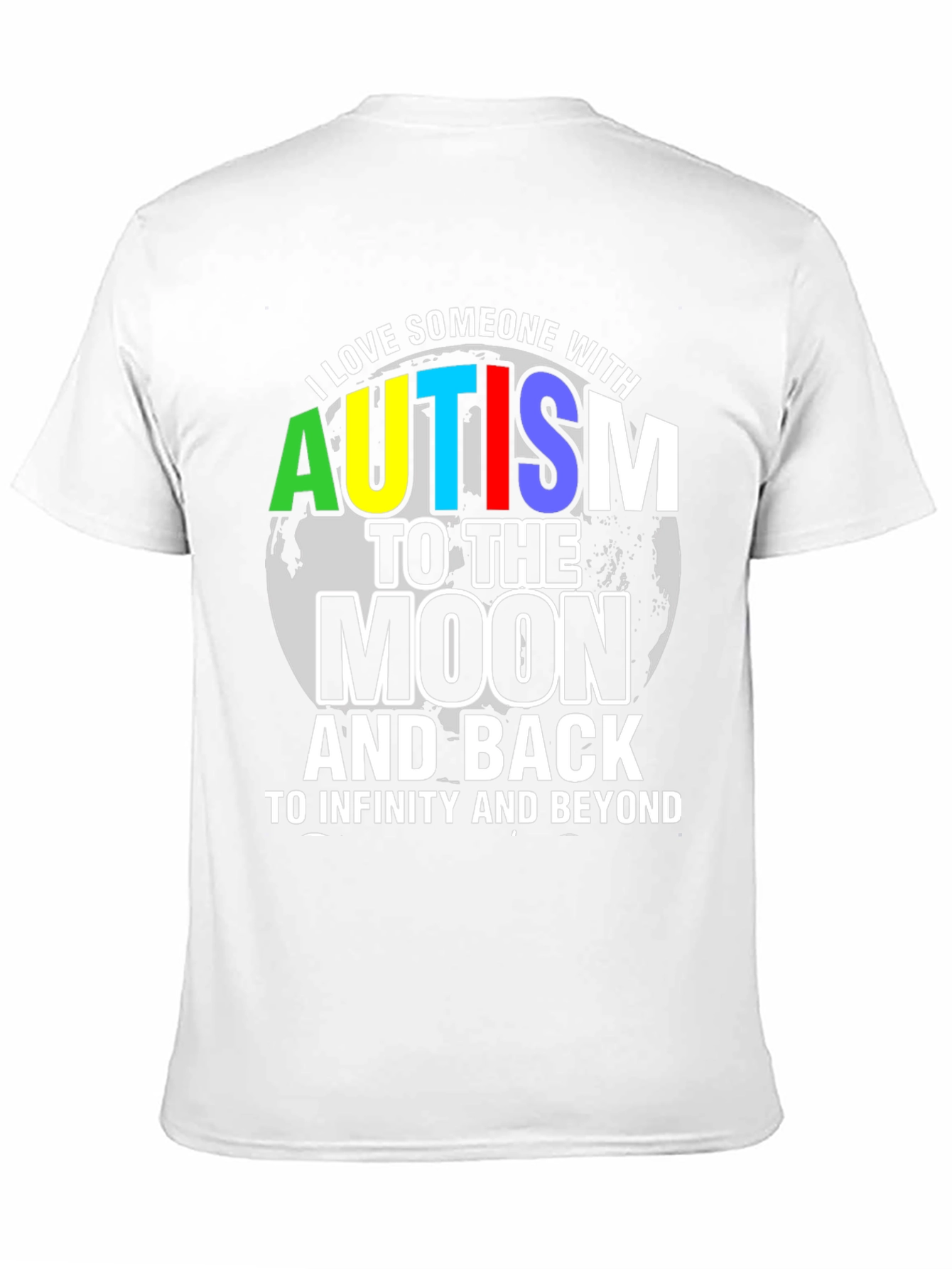 Autism Awareness T-Shirt: Love to the Moon and Back