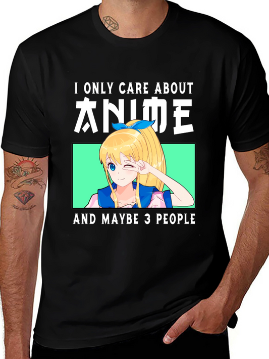 Anime Lover T-Shirt - I Only Care About Anime