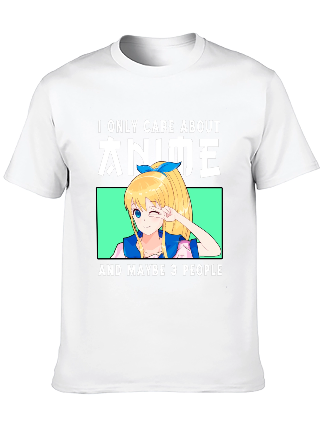 Anime Lover T-Shirt - I Only Care About Anime