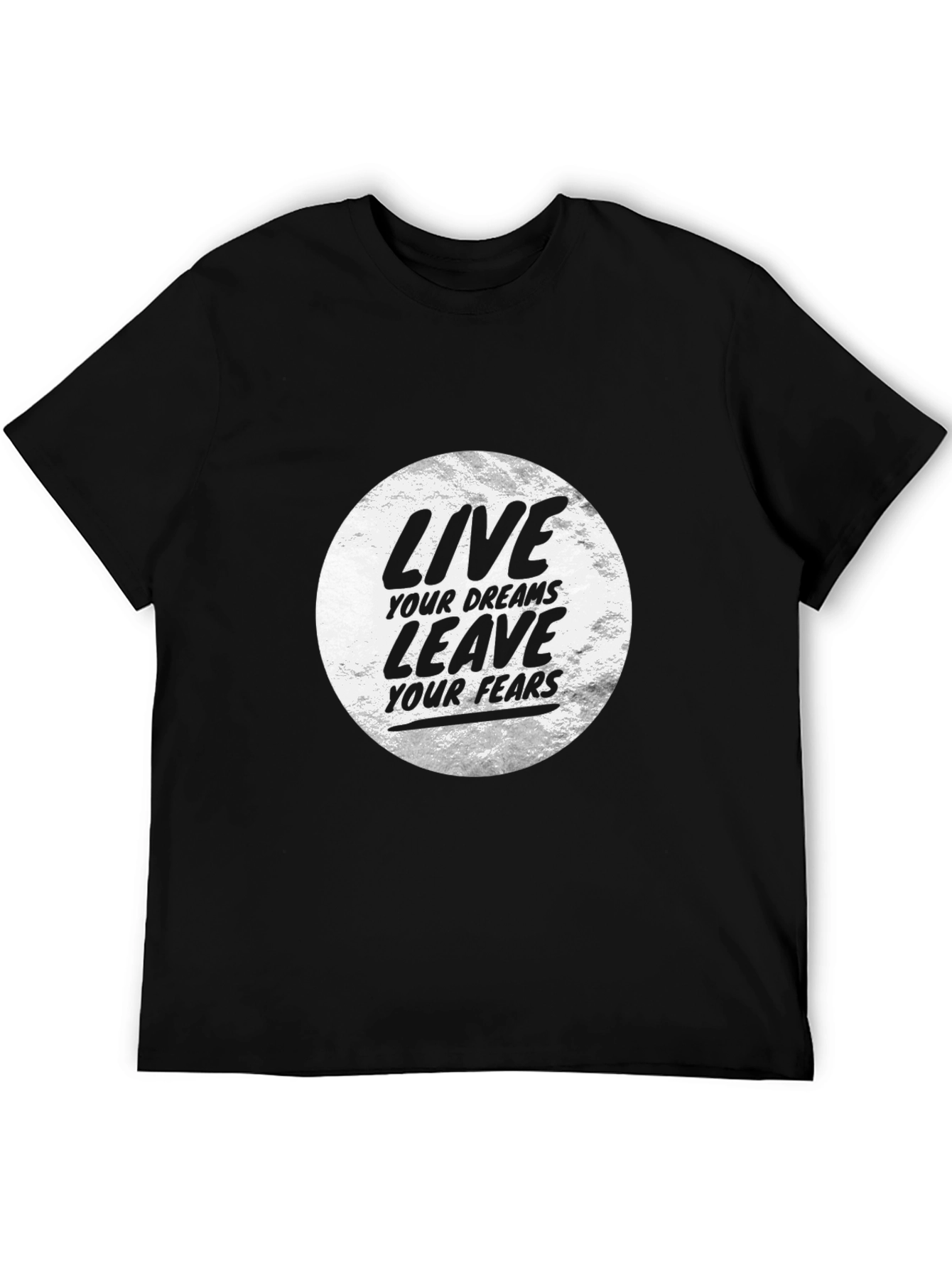 Motivational Black T-Shirt: Live Your Dreams