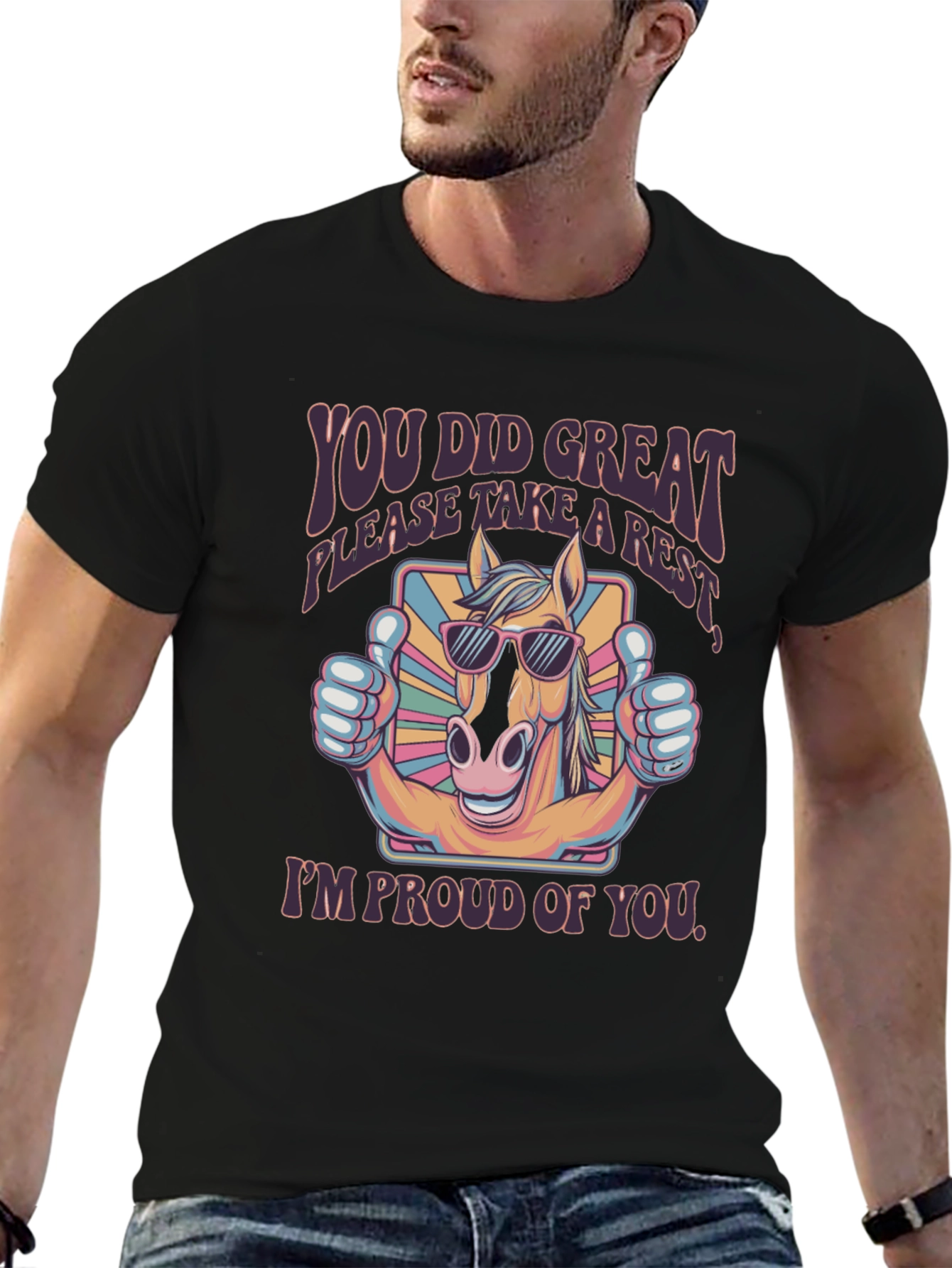You Did Great Horse T-Shirt