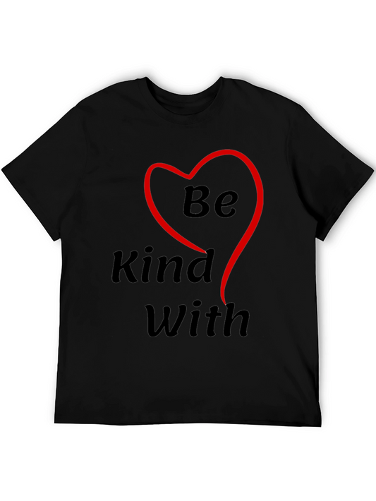 Be Kind With Heart Graphic Tee - Mens Casual Shirt