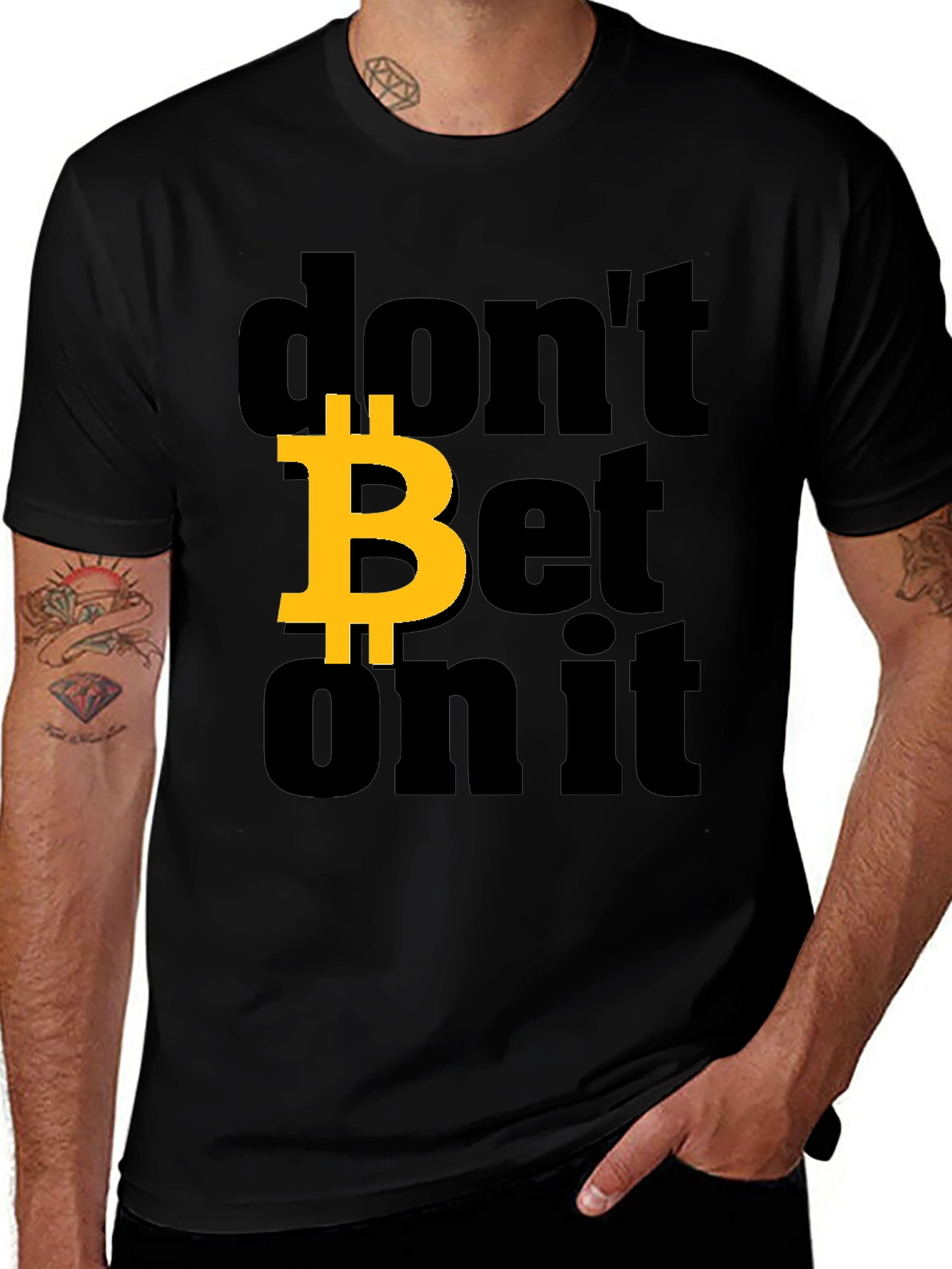 Bitcoin Dont Bet on It Black Graphic Tee