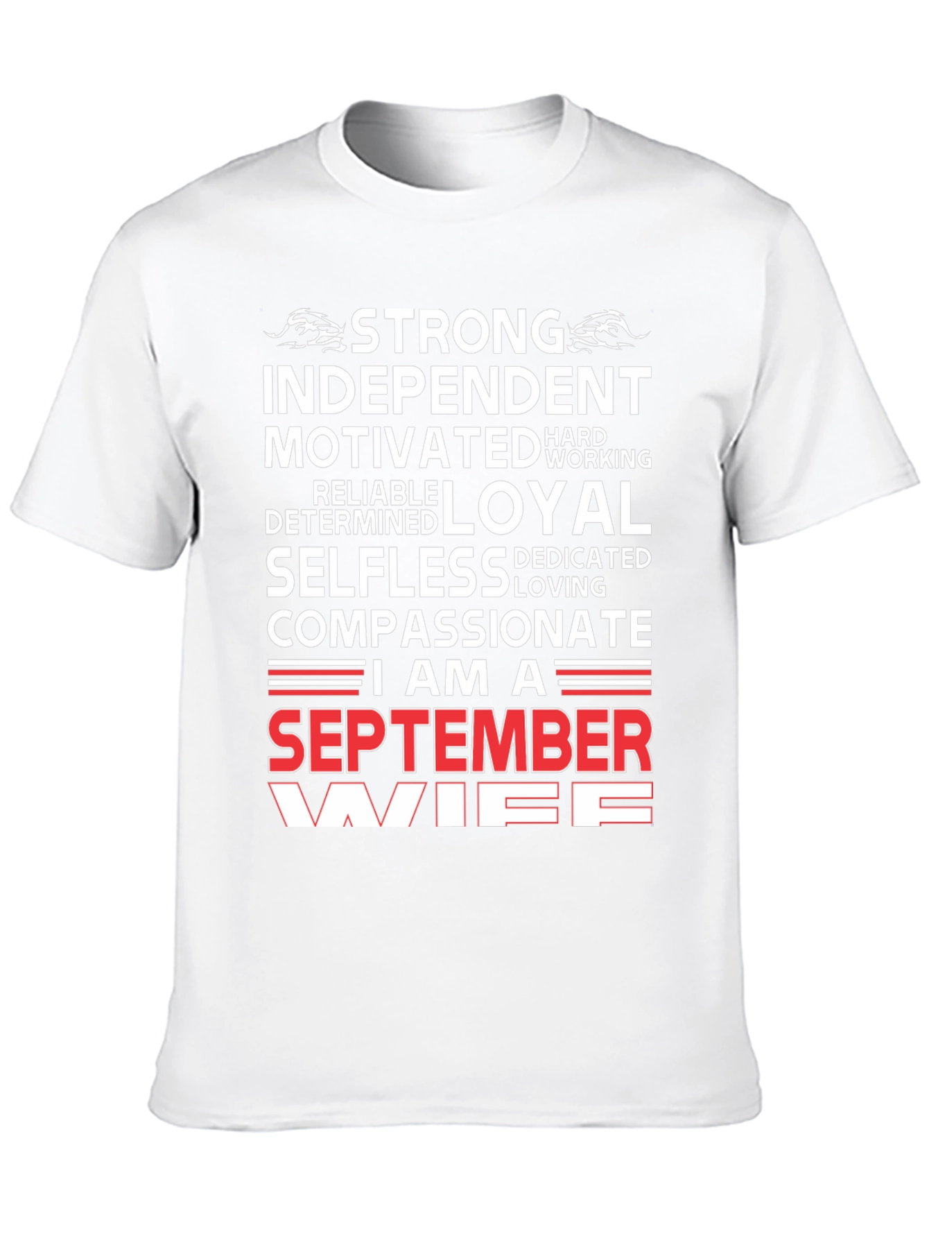 September Wife T-Shirt - Strong Loyal Compassionate