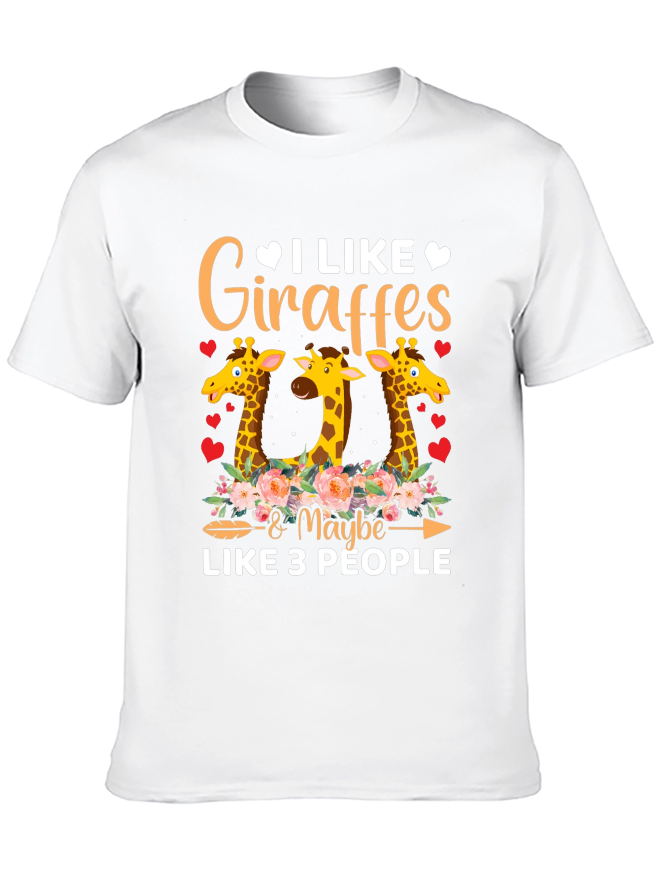 I Like Giraffes & Maybe 3 People Graphic Tee