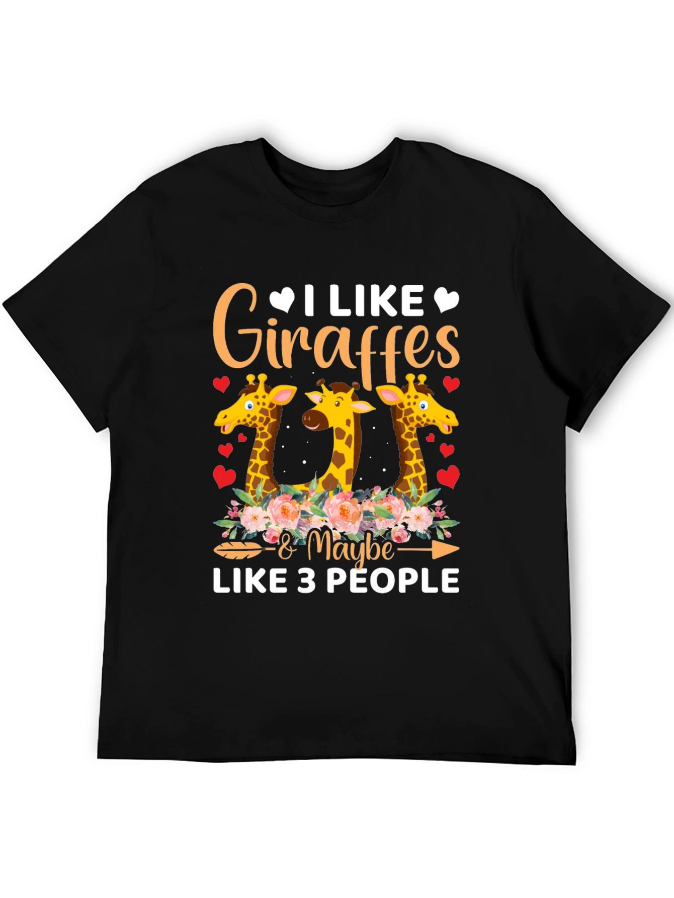 I Like Giraffes & Maybe 3 People Graphic Tee