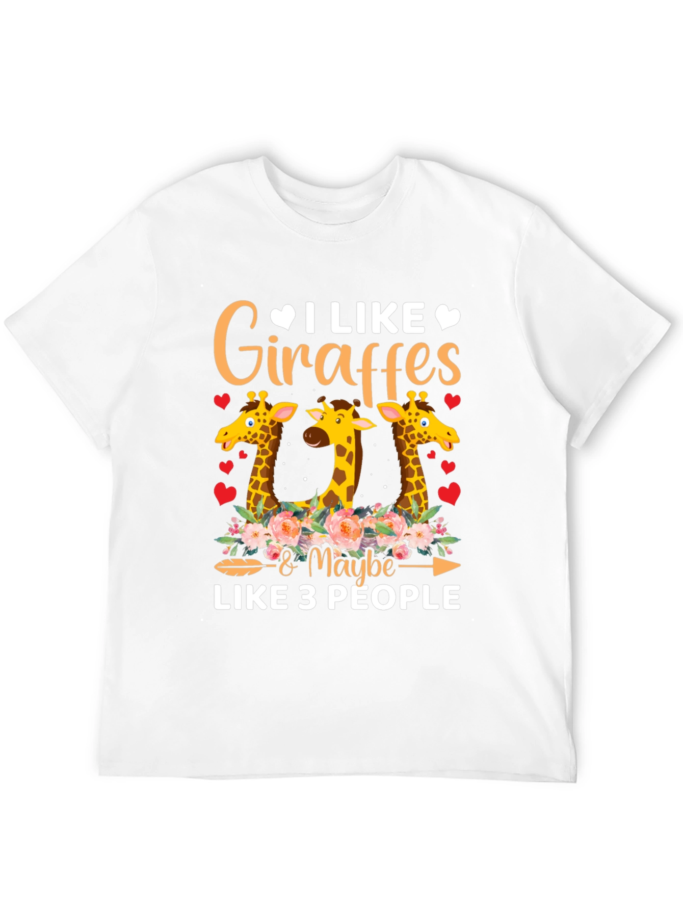 I Like Giraffes & Maybe 3 People Graphic Tee