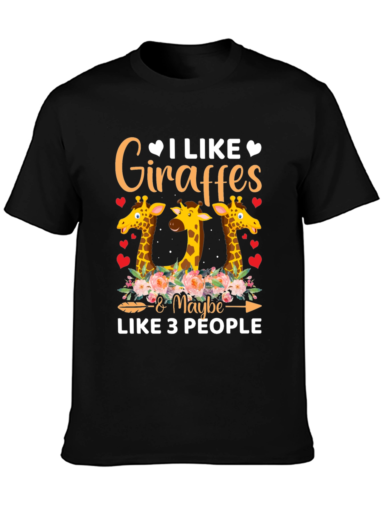 I Like Giraffes & Maybe 3 People Graphic Tee