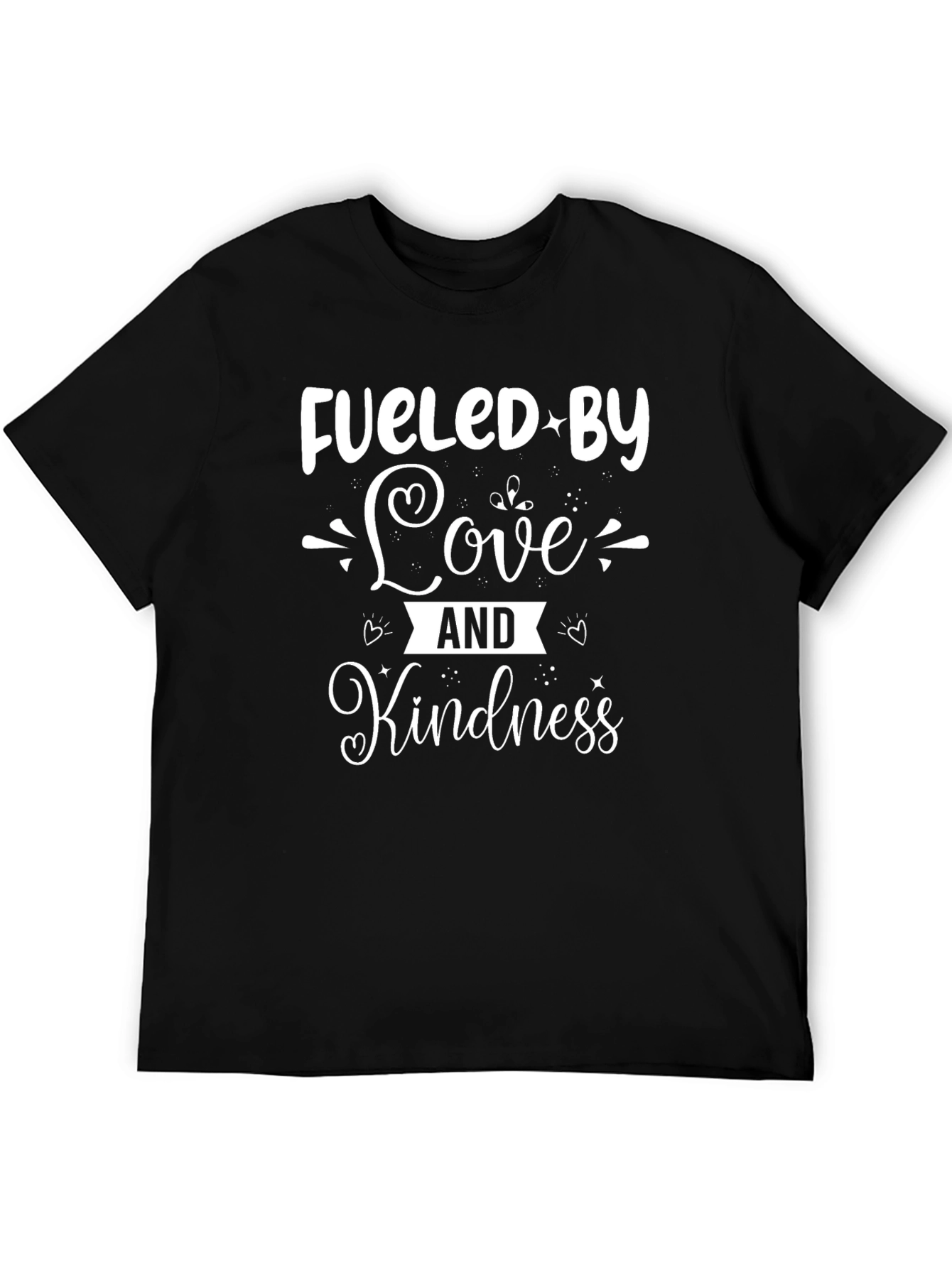Fueled by Love and Kindness Black T-Shirt