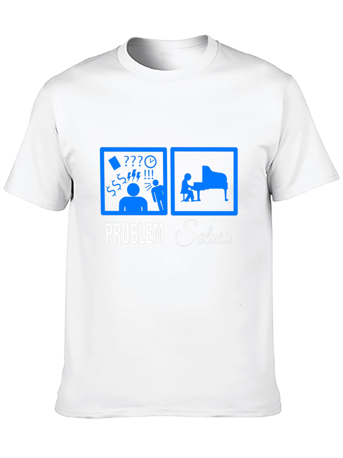 Problem Solved Piano T-Shirt - Musician Humor