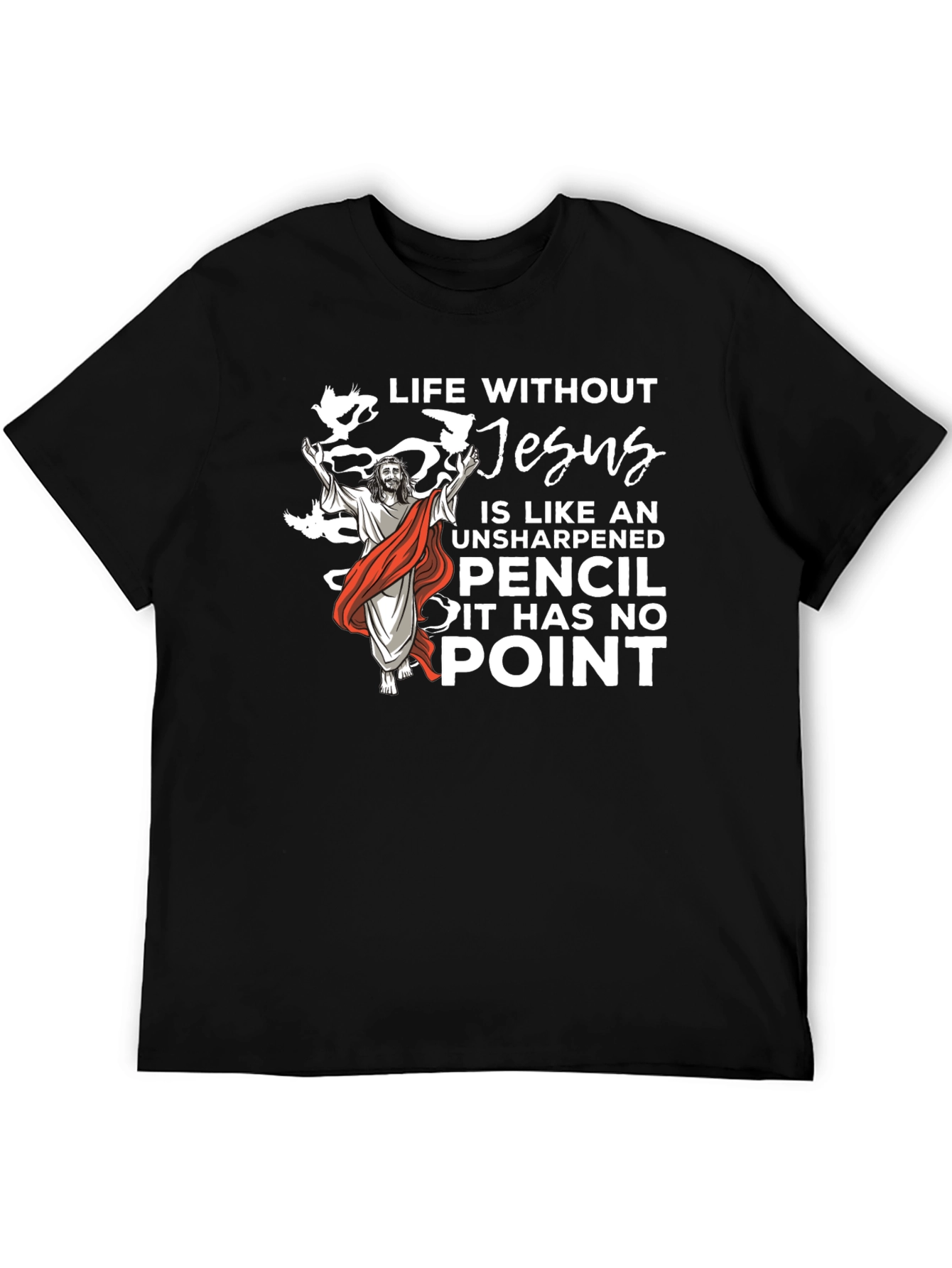 Life Without Jesus Black T-Shirt