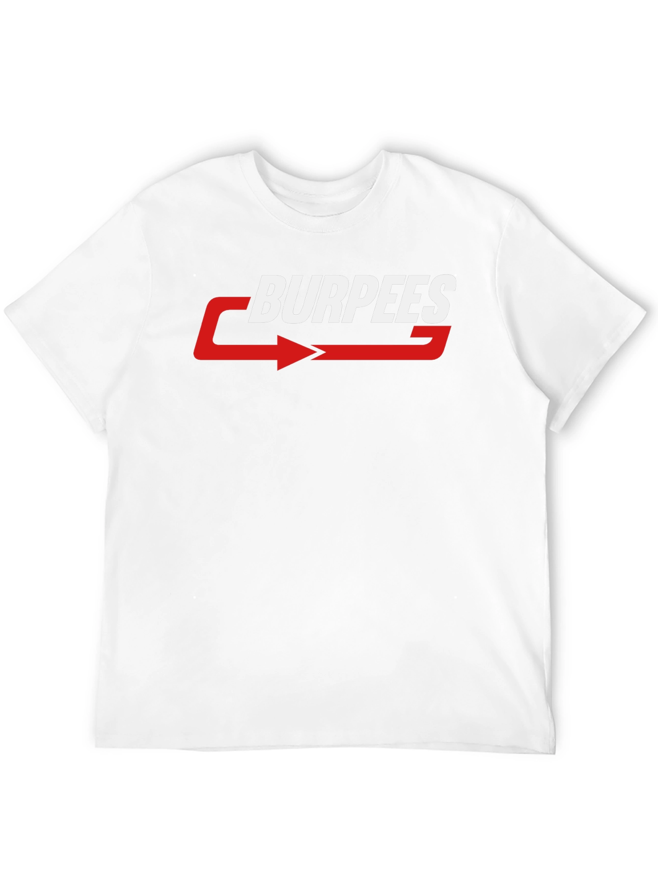 Burpees Graphic T-Shirt - Workout Motivation