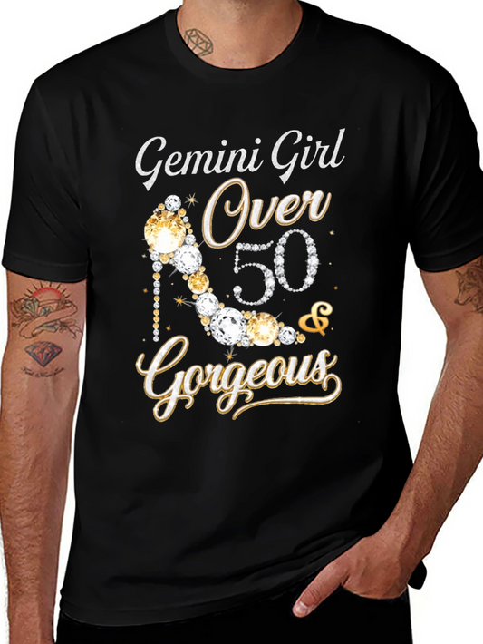 Gemini Girl Over 50 & Gorgeous T-Shirt