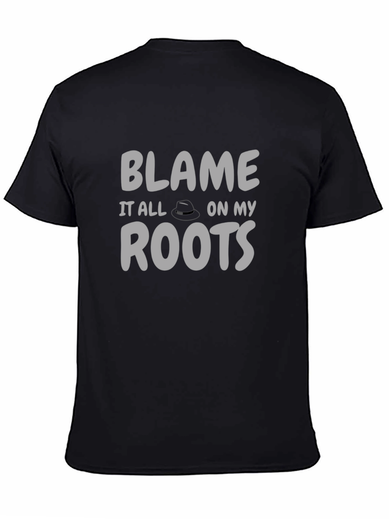 Blame It On My Roots Graphic T-Shirt