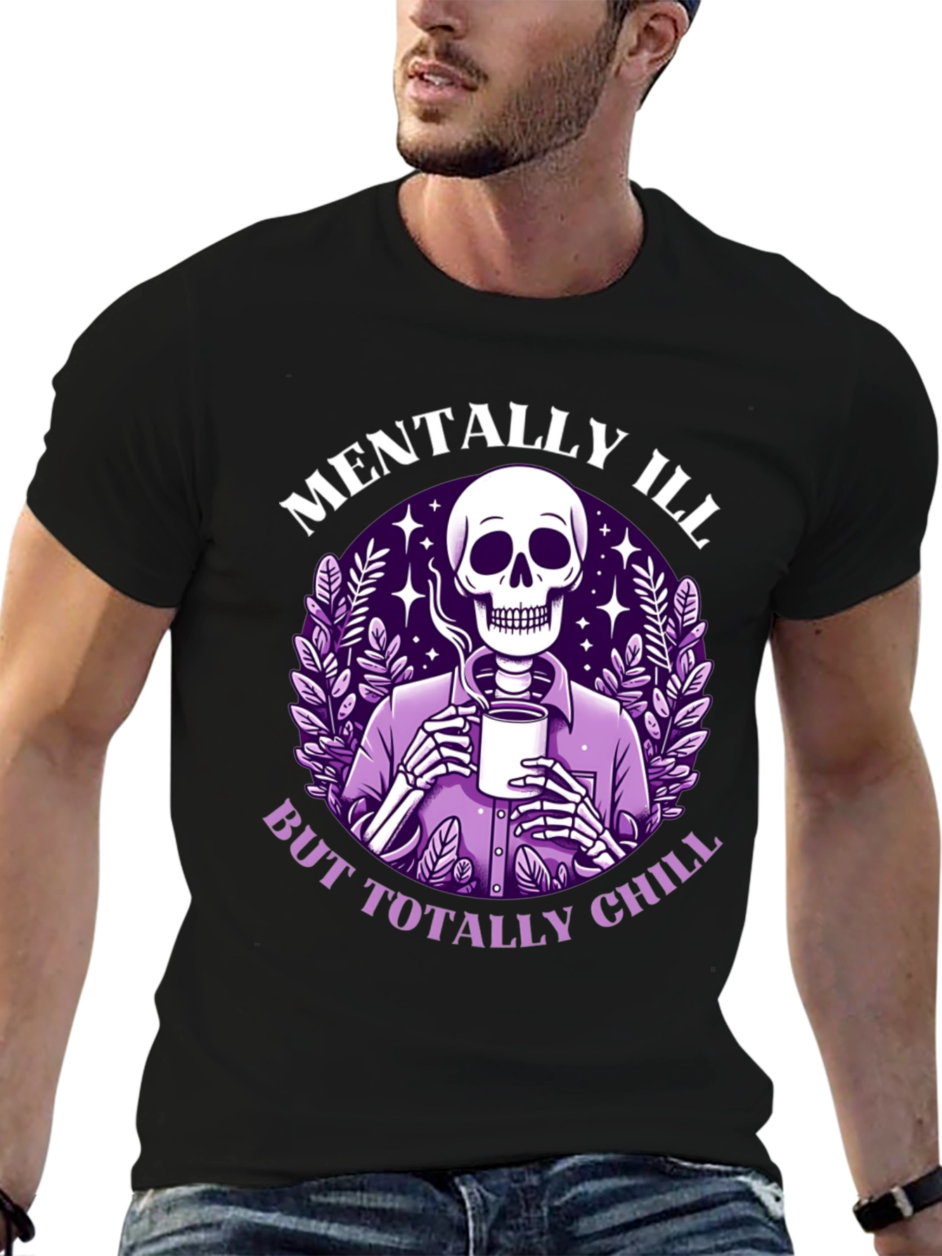 Mentally Ill But Totally Chill T-Shirt