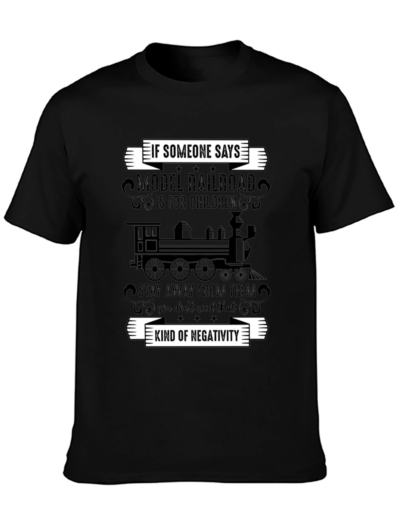 Model Railroad T-Shirt - Anti-Negativity Train Tee