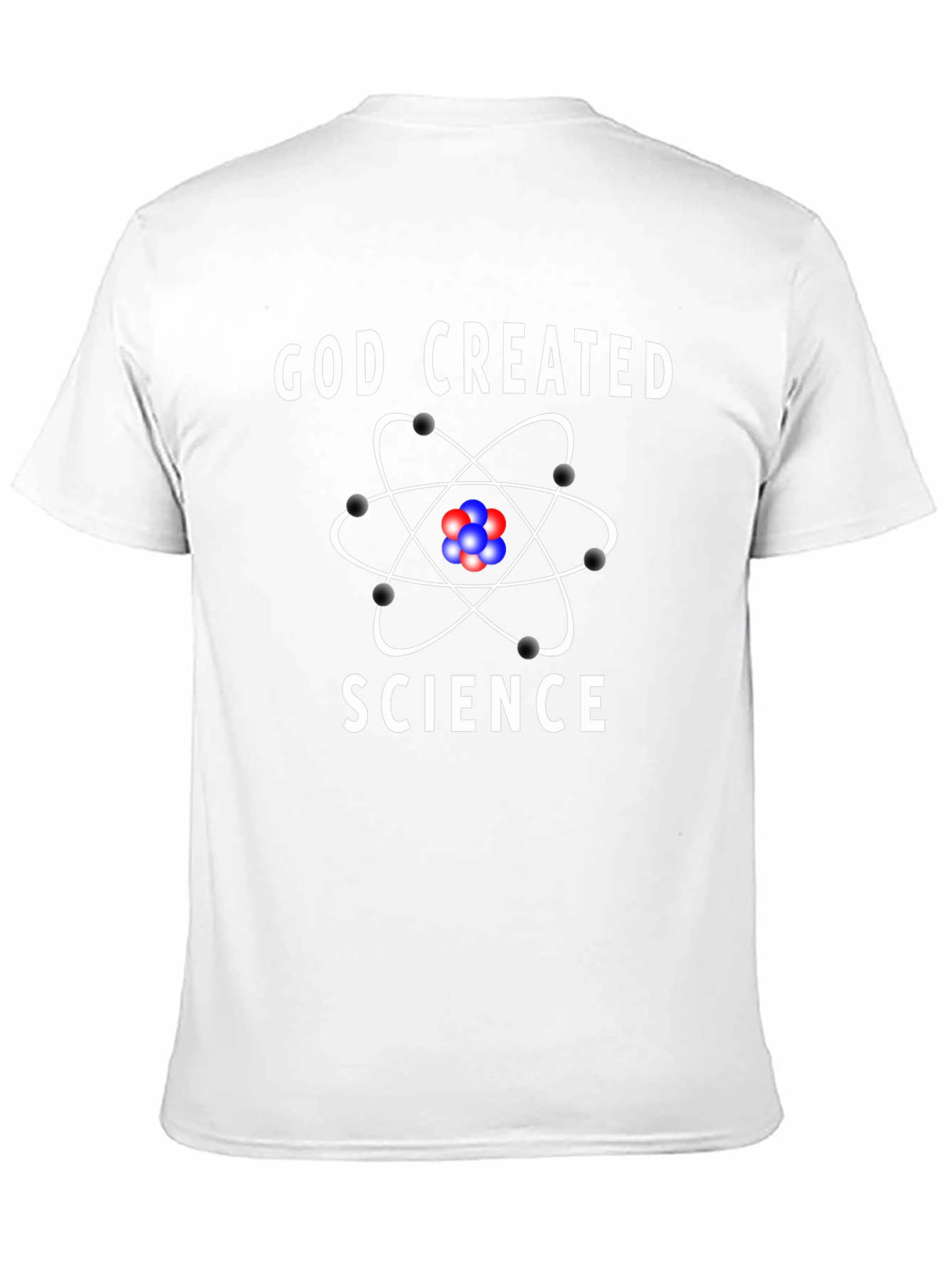 God Created Science Graphic Tee - Atheist T-Shirt