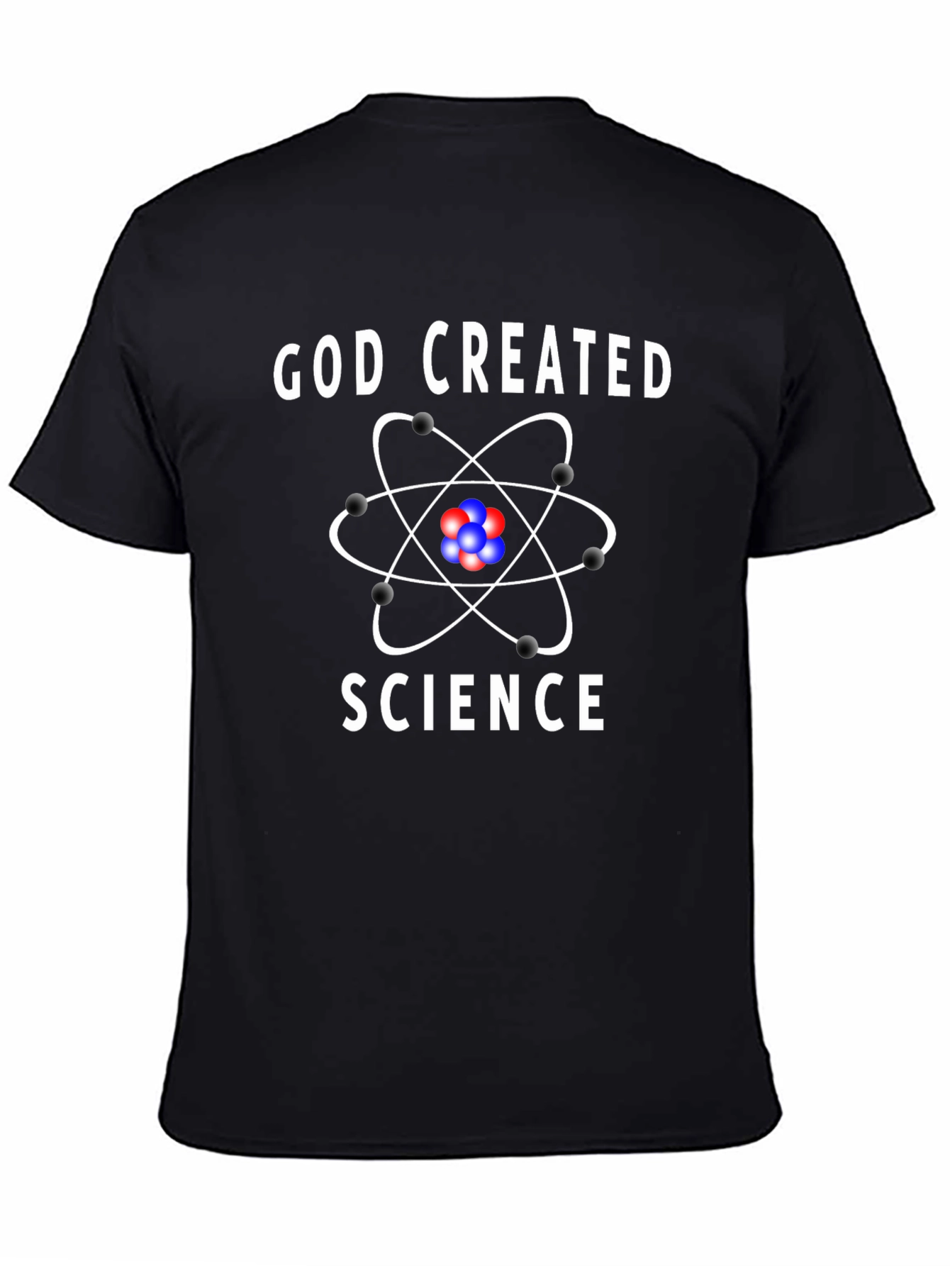 God Created Science Graphic Tee - Atheist T-Shirt