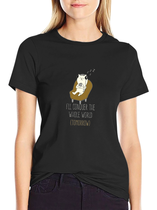 Conquer Tomorrow T-Shirt - Lazy Cat Gamer Design