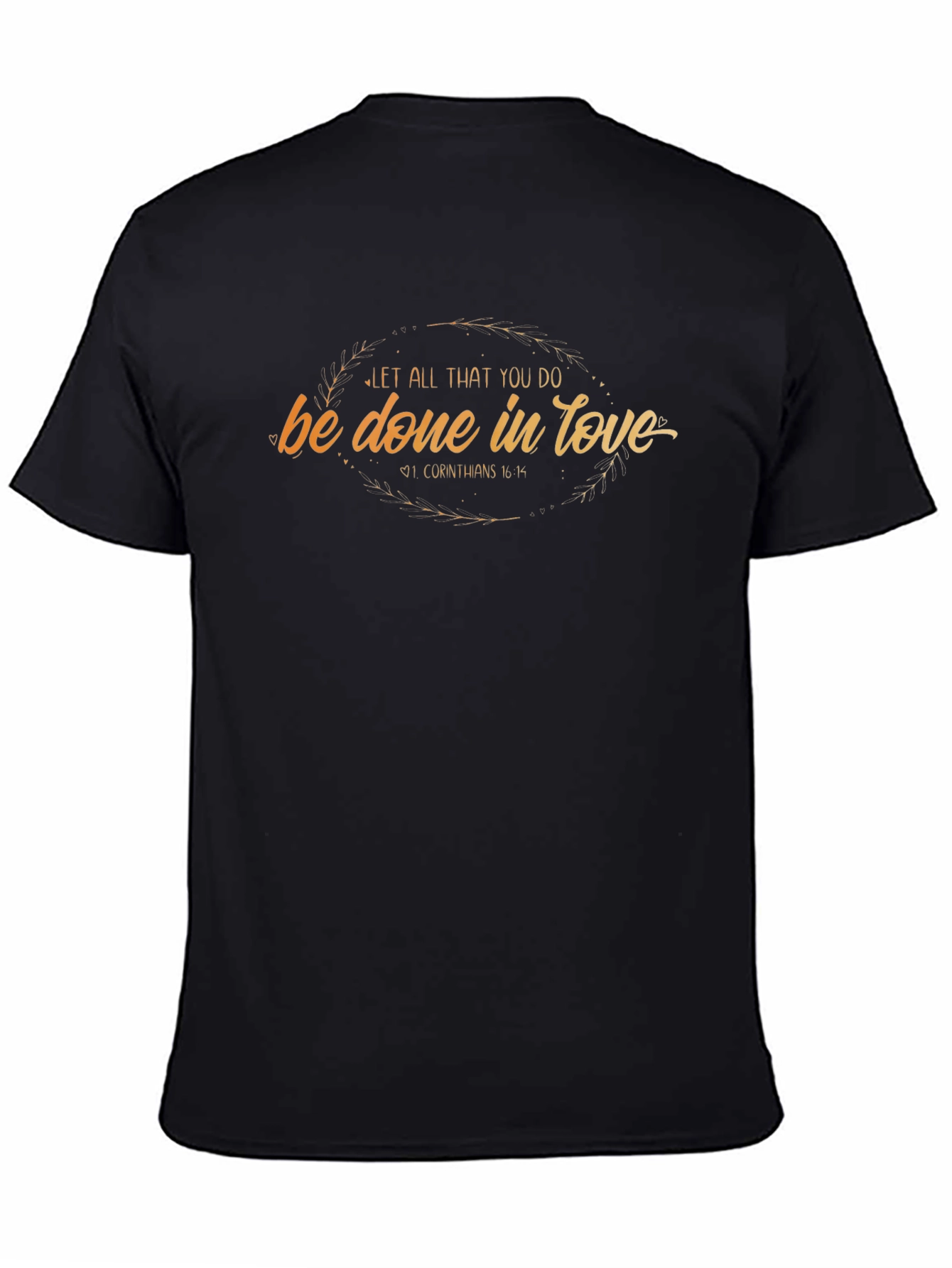 Be Done In Love Christian T-Shirt
