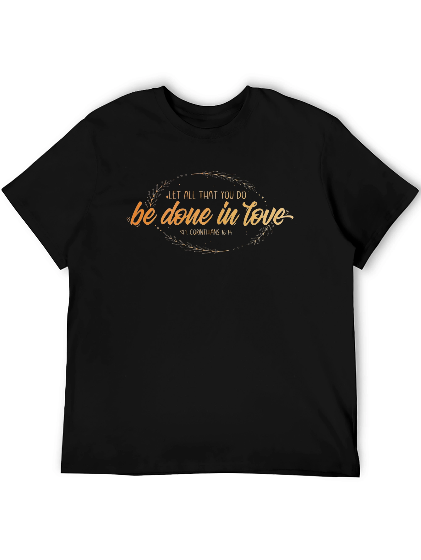Be Done In Love Christian T-Shirt