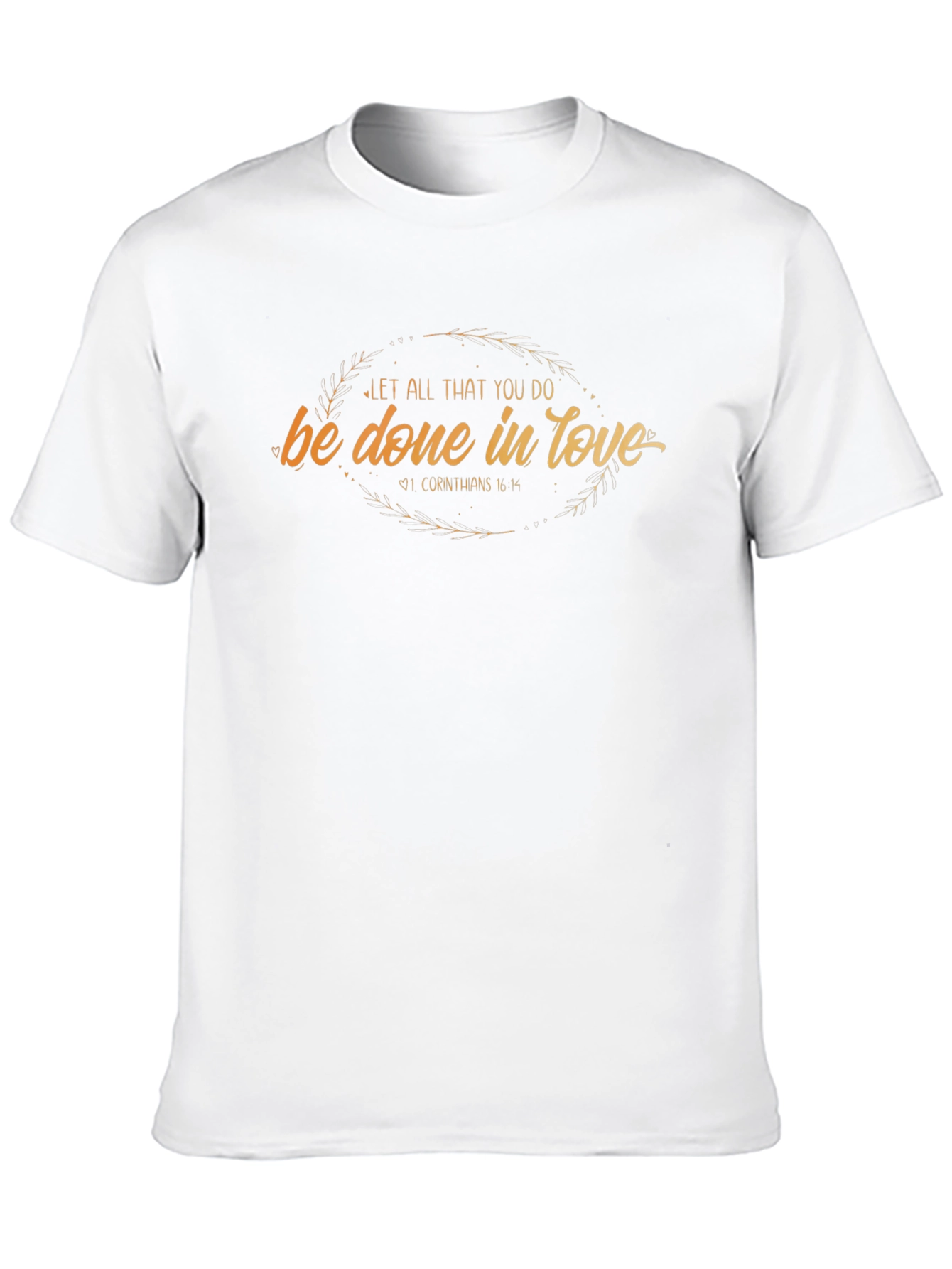 Be Done In Love Christian T-Shirt
