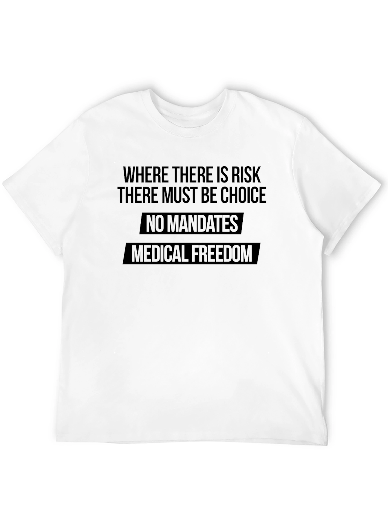 Medical Freedom T-Shirt - No Mandates Tee
