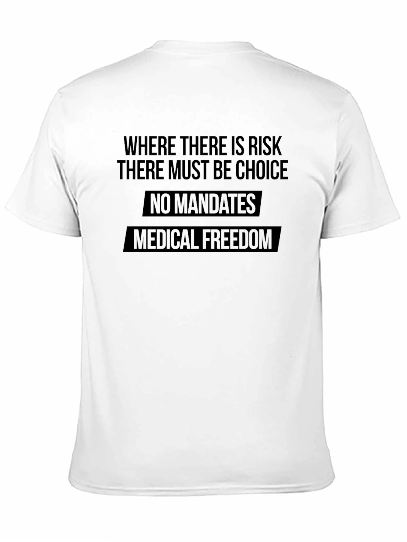 Medical Freedom T-Shirt - No Mandates Tee