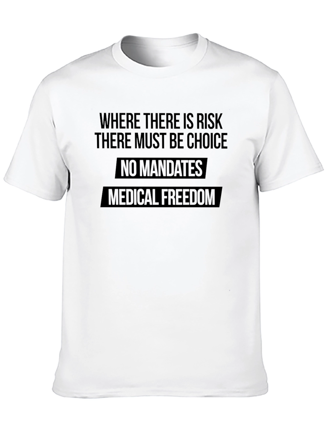 Medical Freedom T-Shirt - No Mandates Tee