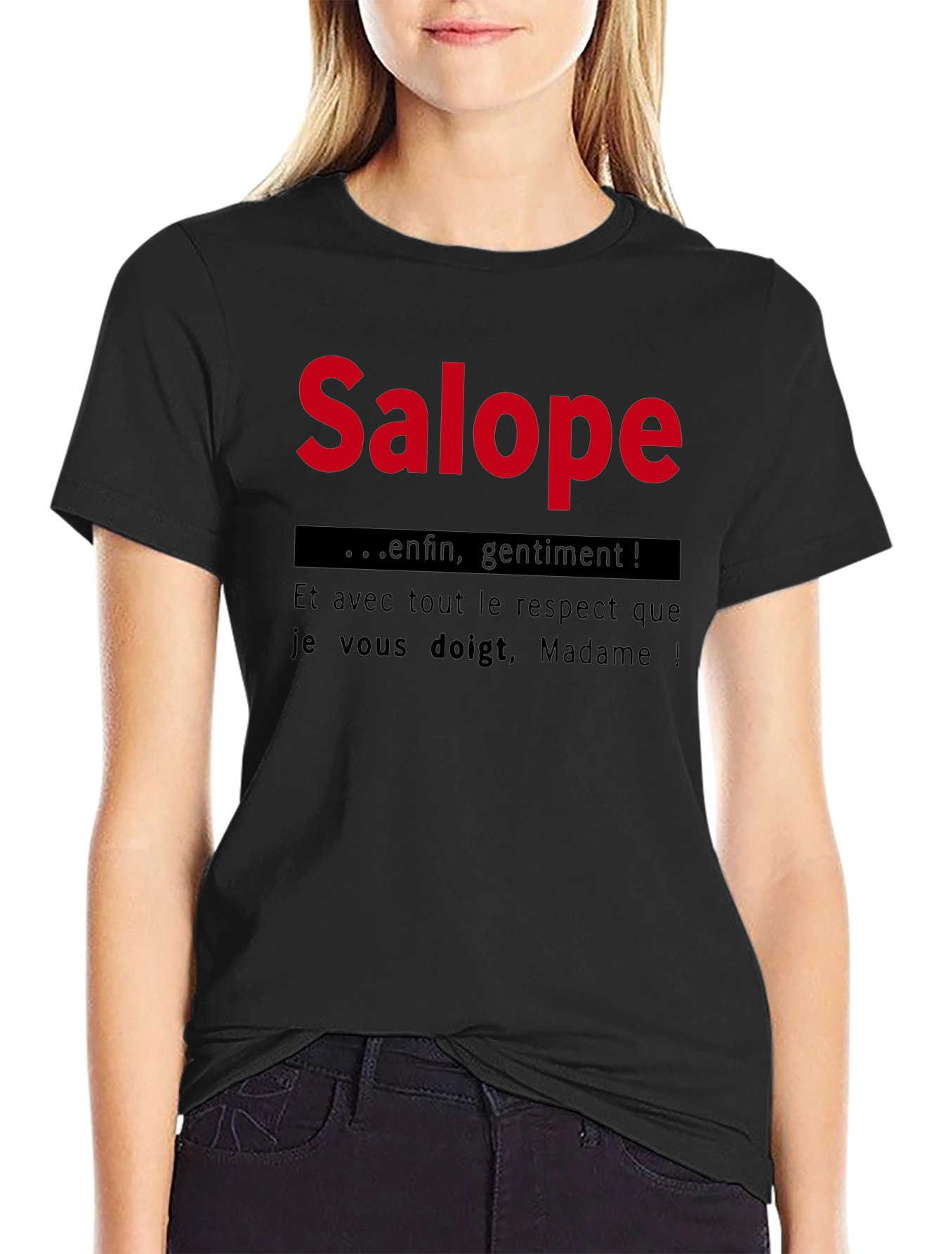 Salope T-Shirt - French Humor Tee