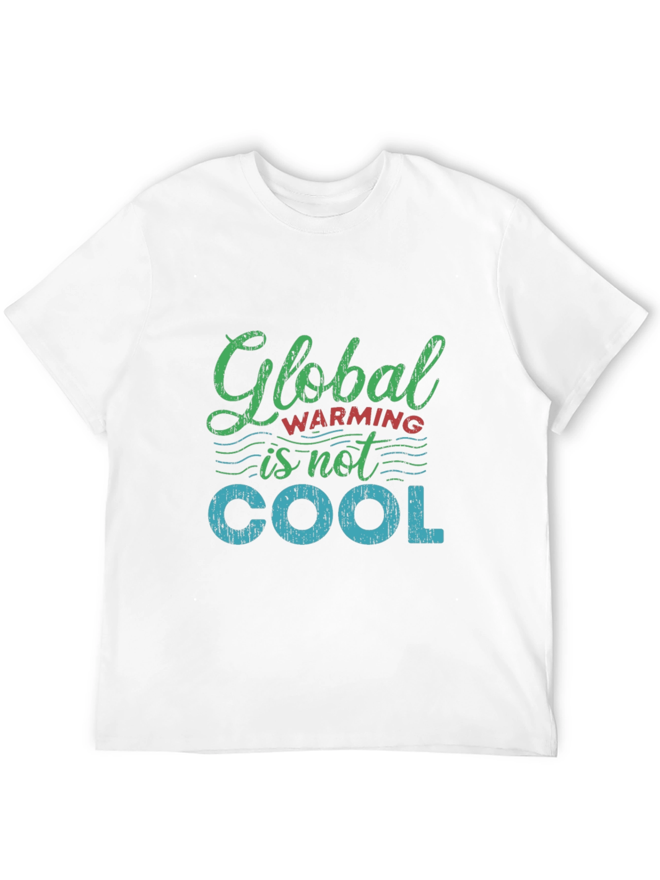 Global Warming is Not Cool Graphic Tee