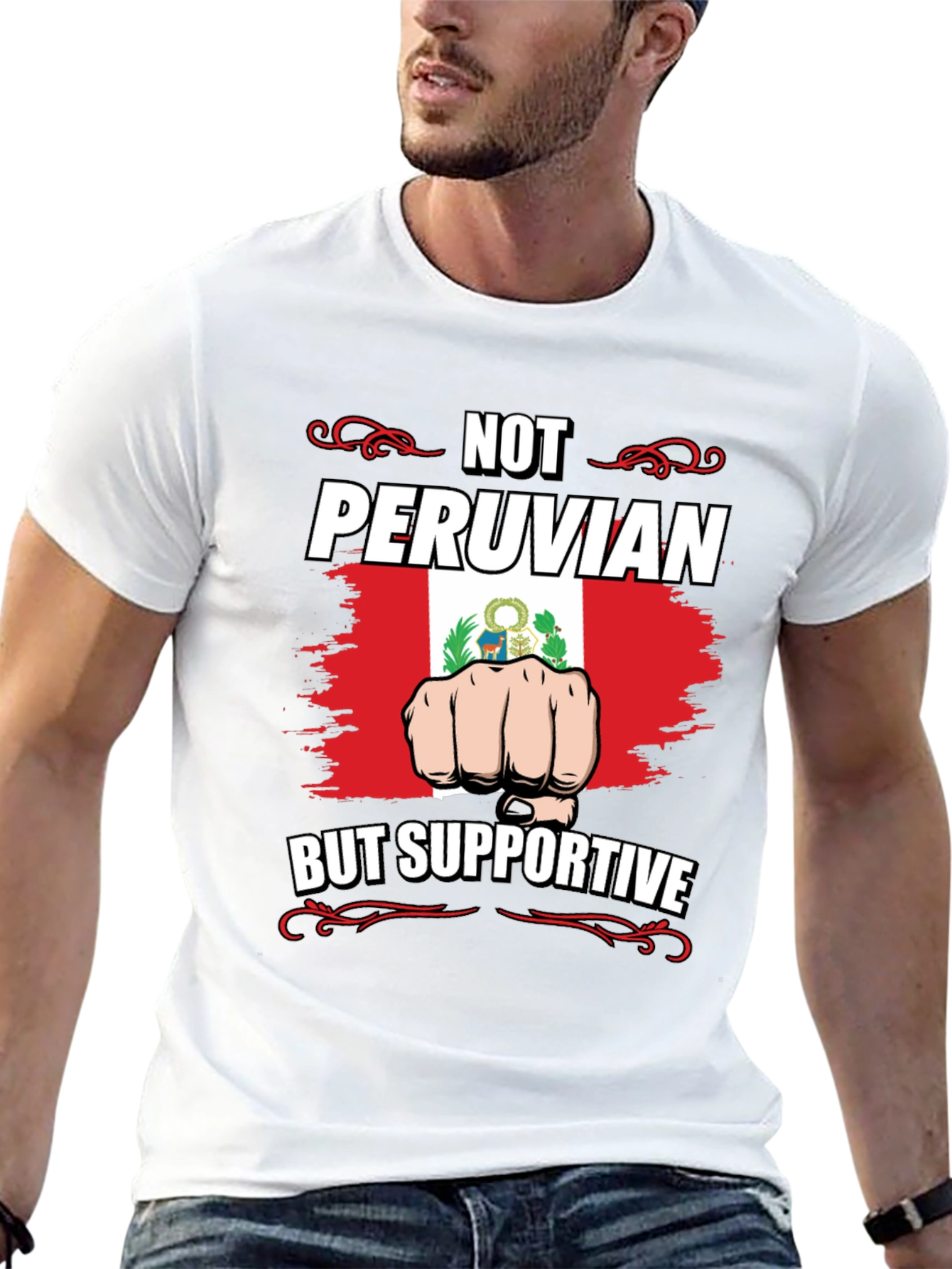 Not Peruvian But Supportive T-Shirt