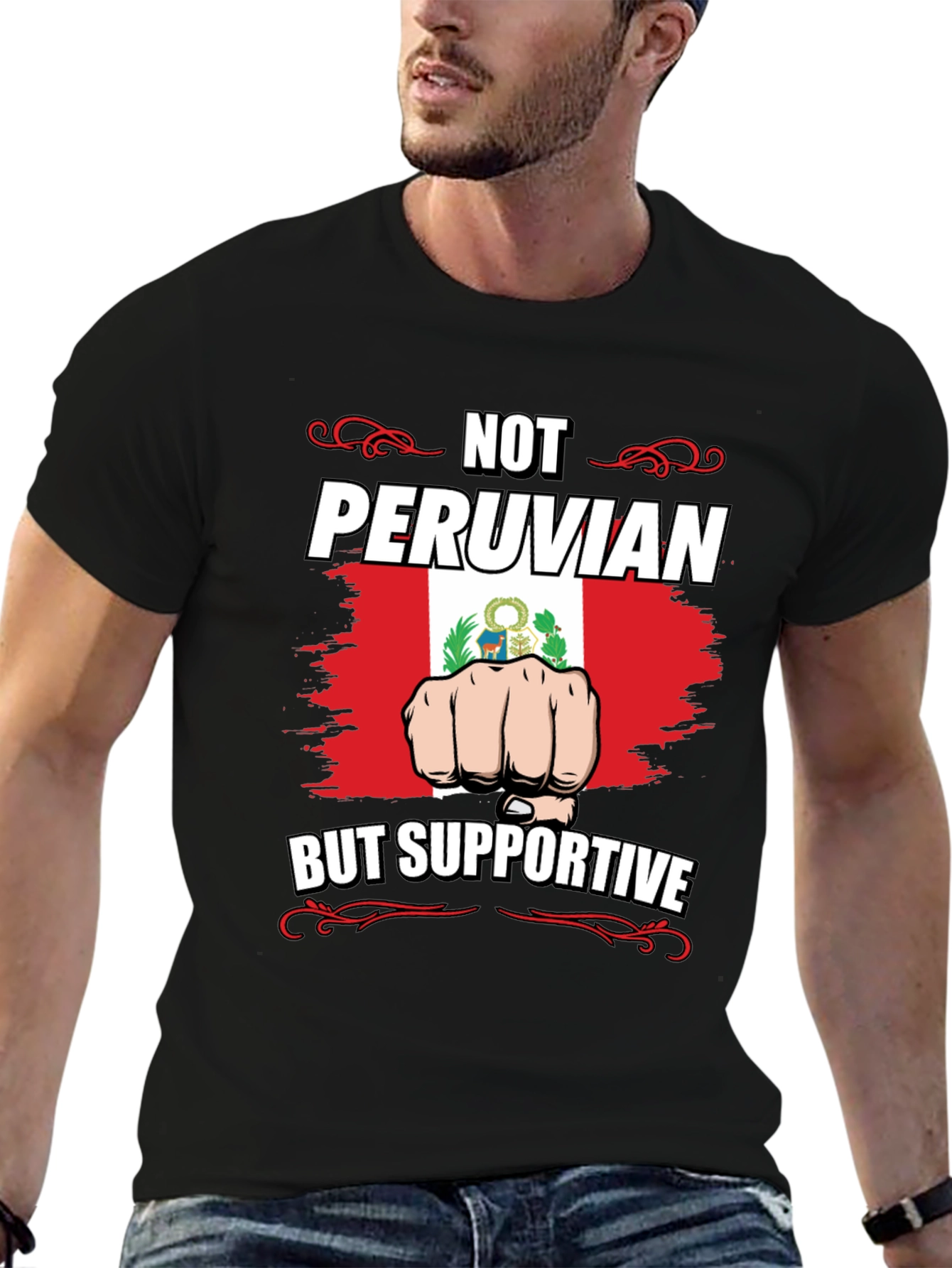 Not Peruvian But Supportive T-Shirt
