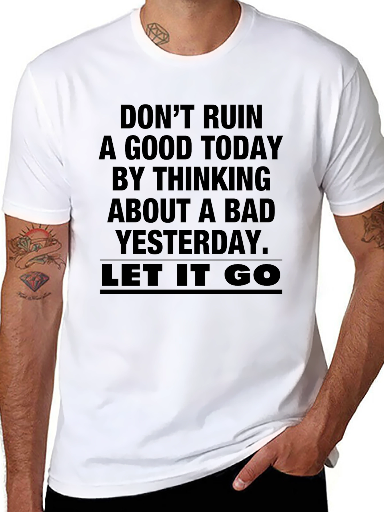 Inspirational Graphic Tee - Dont Ruin a Good Today