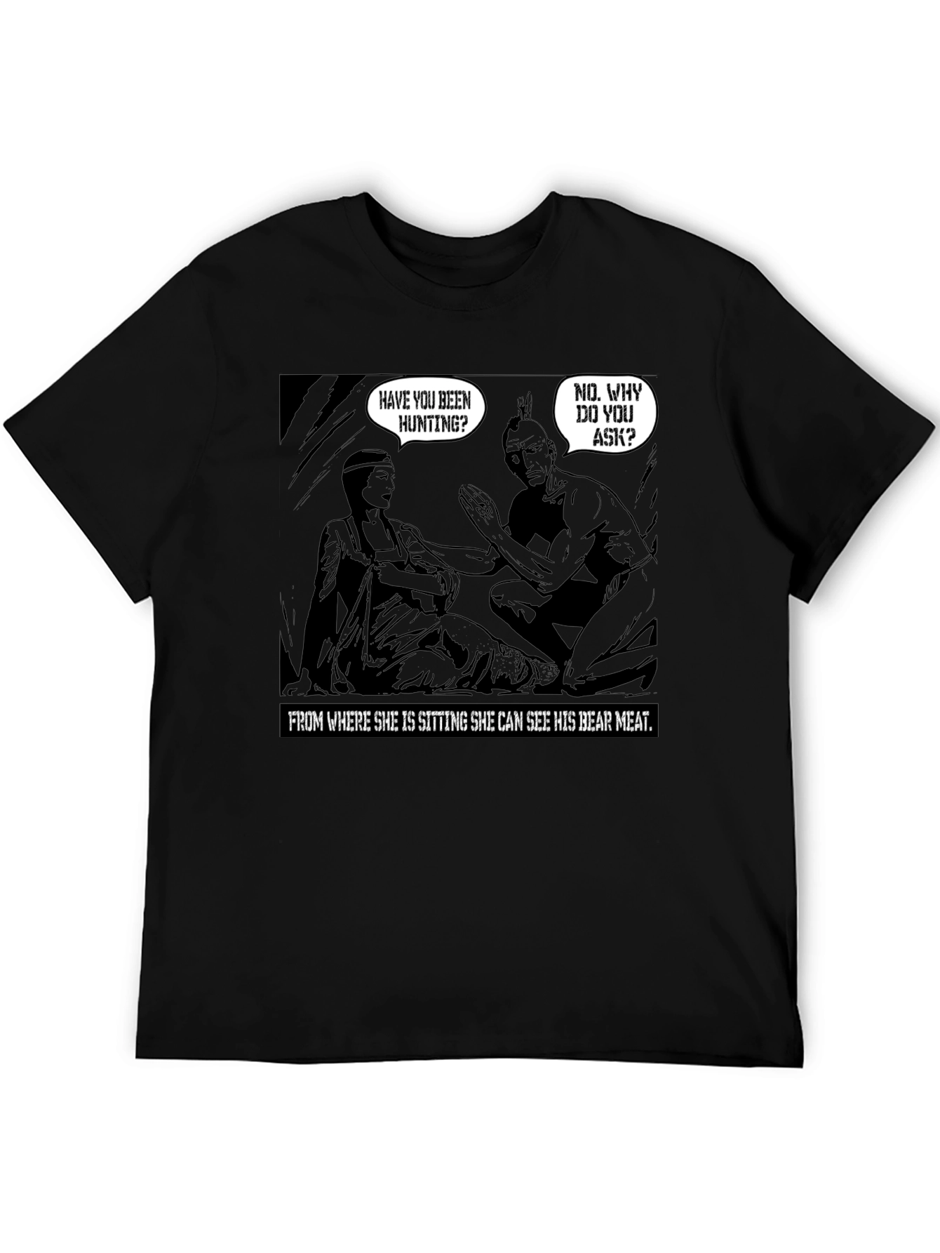 Humorous Native American T-Shirt