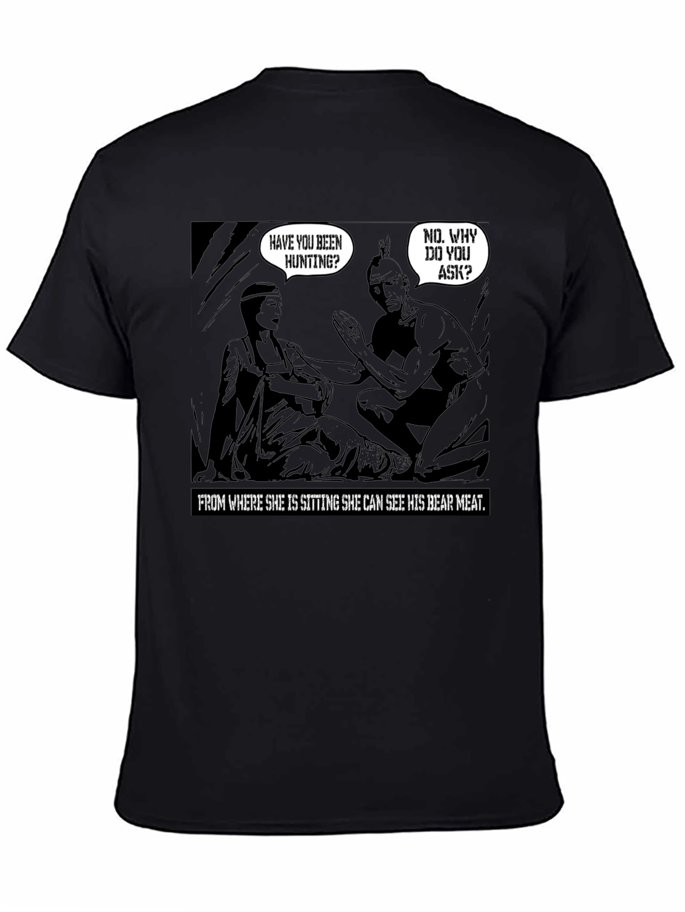 Humorous Native American T-Shirt