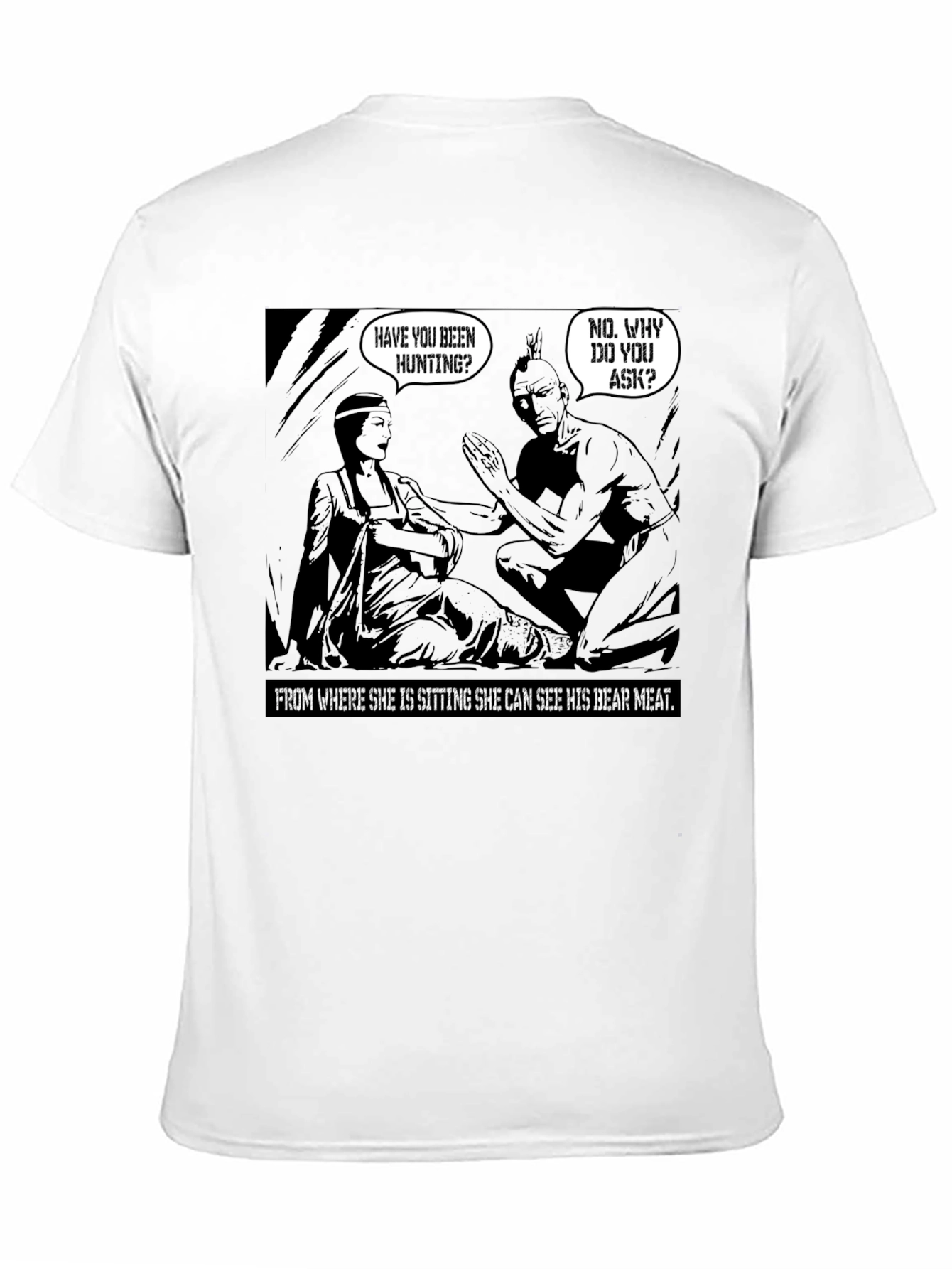 Humorous Native American T-Shirt
