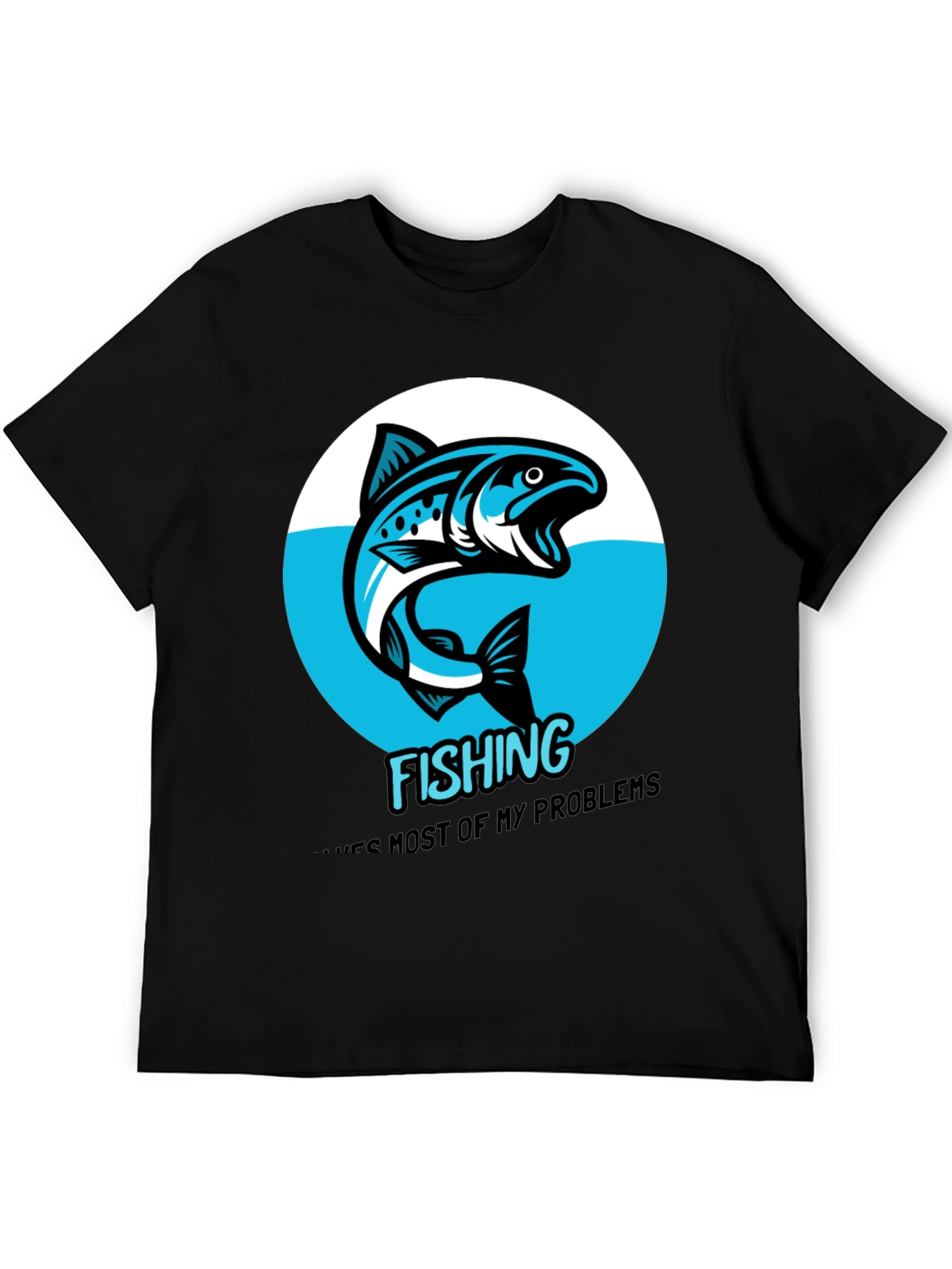 Fishing Solves Problems Graphic Tee